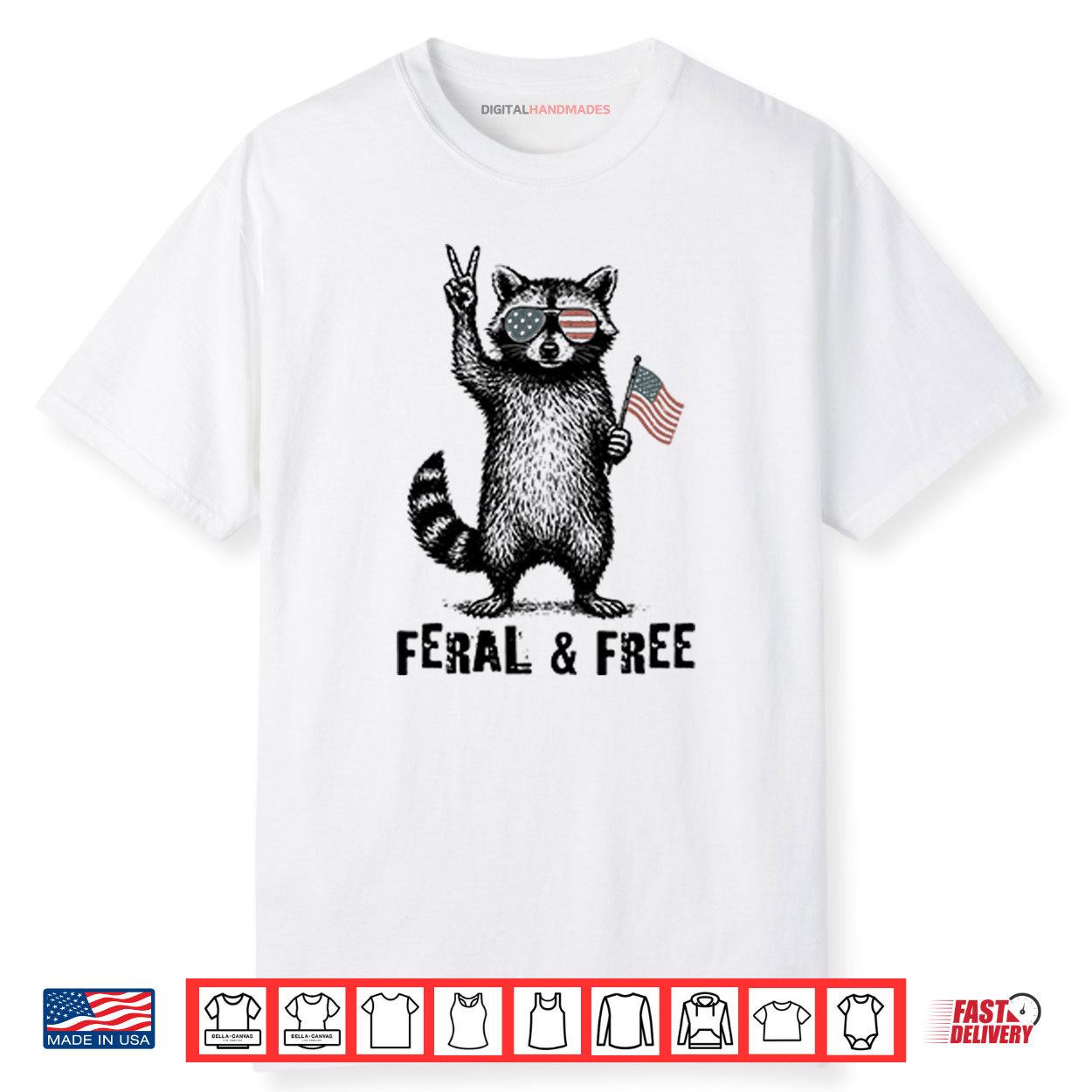 Feral And Free Raccoon Shirt
