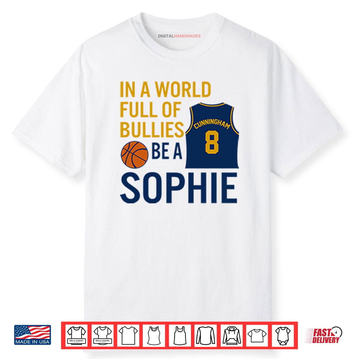 Sophie Cunningham  In A World Full Of Bullies Be A Sophie Shirt