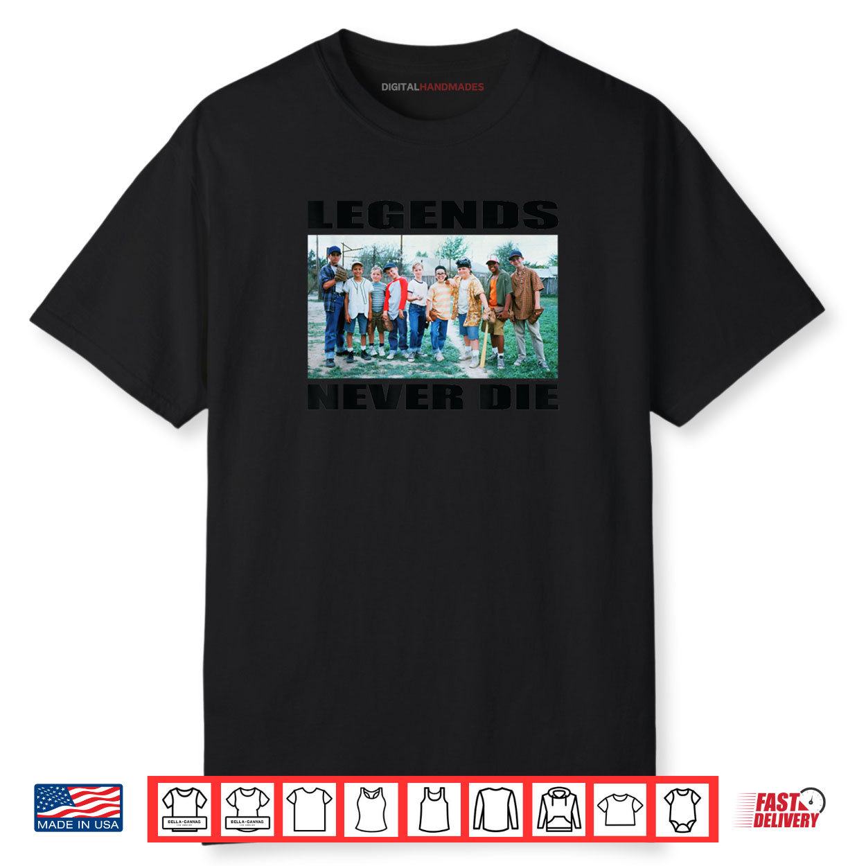 The Sandlot Legends Never Die Quote Official 1993 Movie Shirt