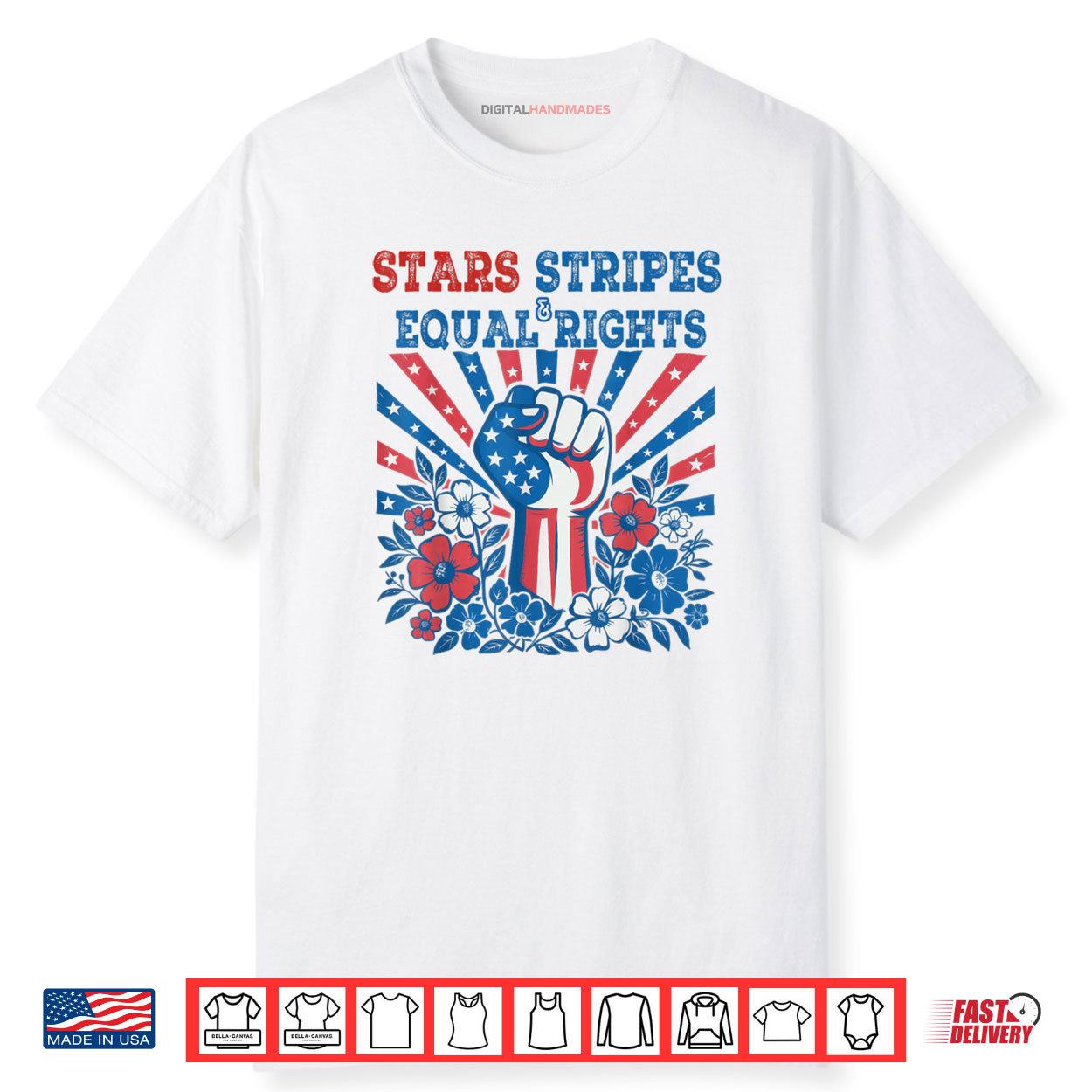 Stars Stripes And Equal Rights 4th July Patriotic Activist Shirt