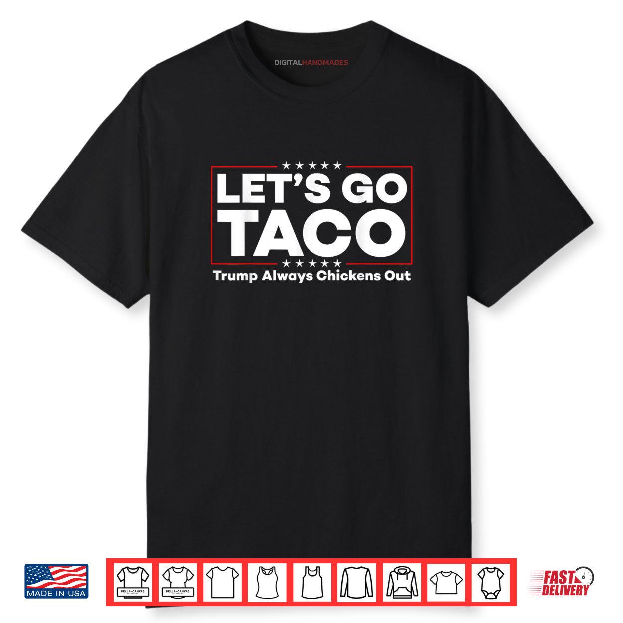 Funny Trump Taco Joke Anti Trump Protest Shirt