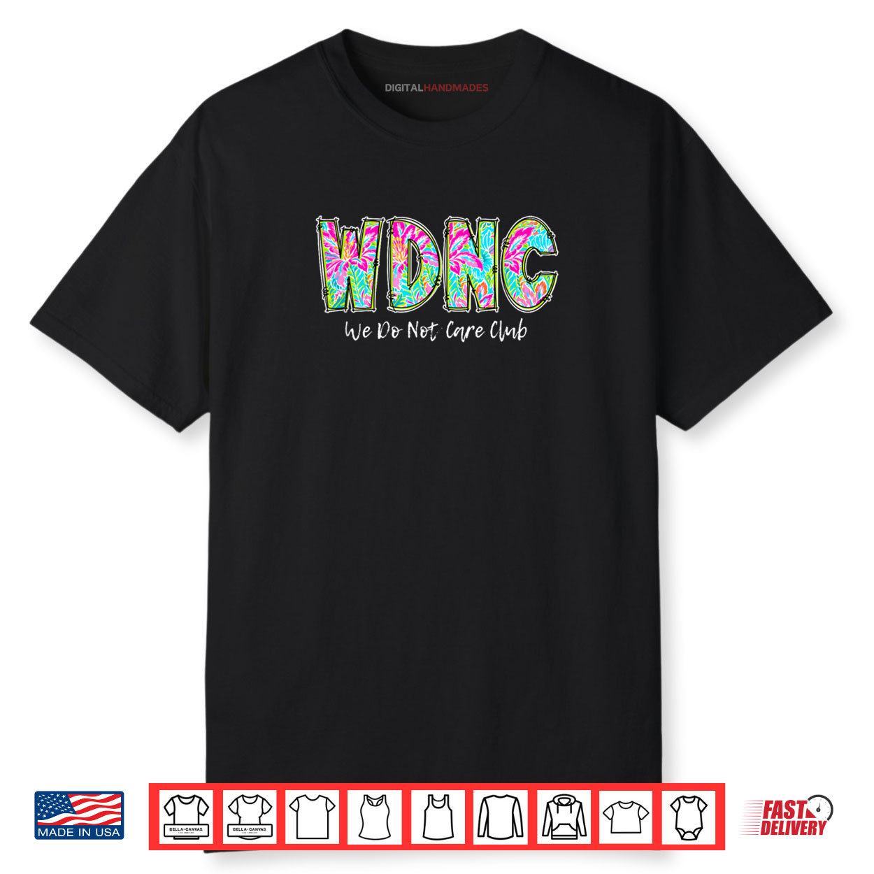 WDNC We Do Not Care Club Shirt