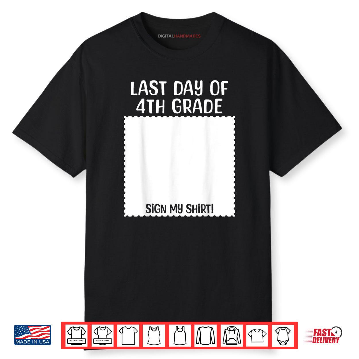 Bruh It’s My Last Day of 4th Grade Funny Graduation Sign My Shirt