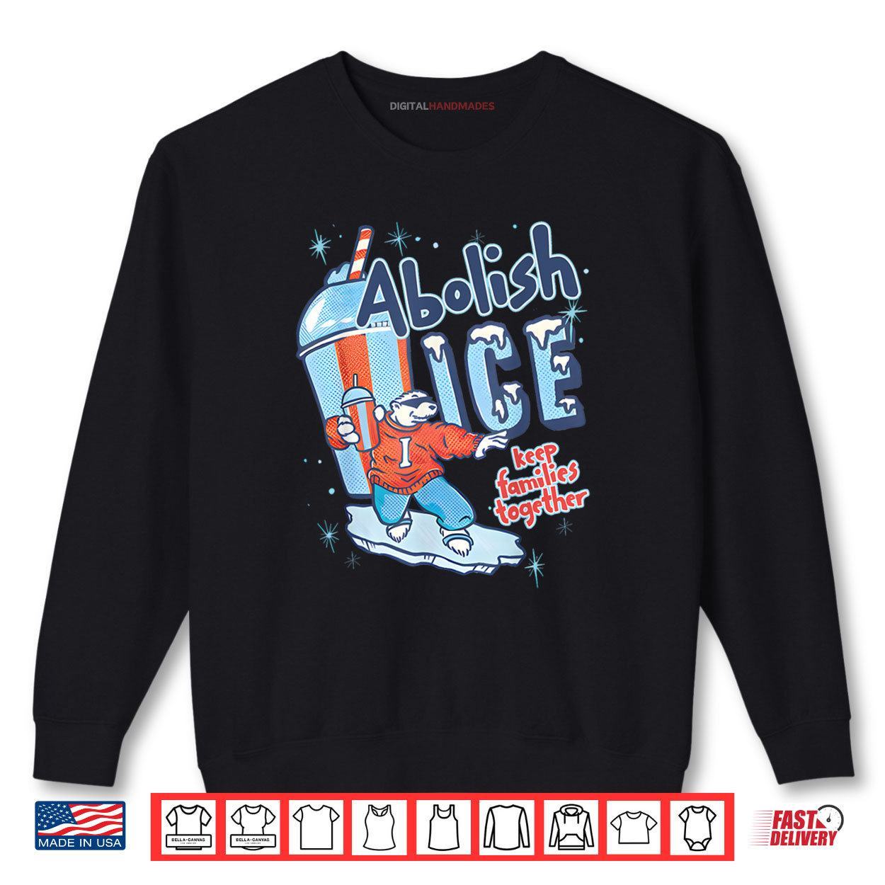 Abolish ICE Keep Families Together Shirt 1 Sweatshirt Abolish ICE Keep Families Together Shirt digitalhandmades