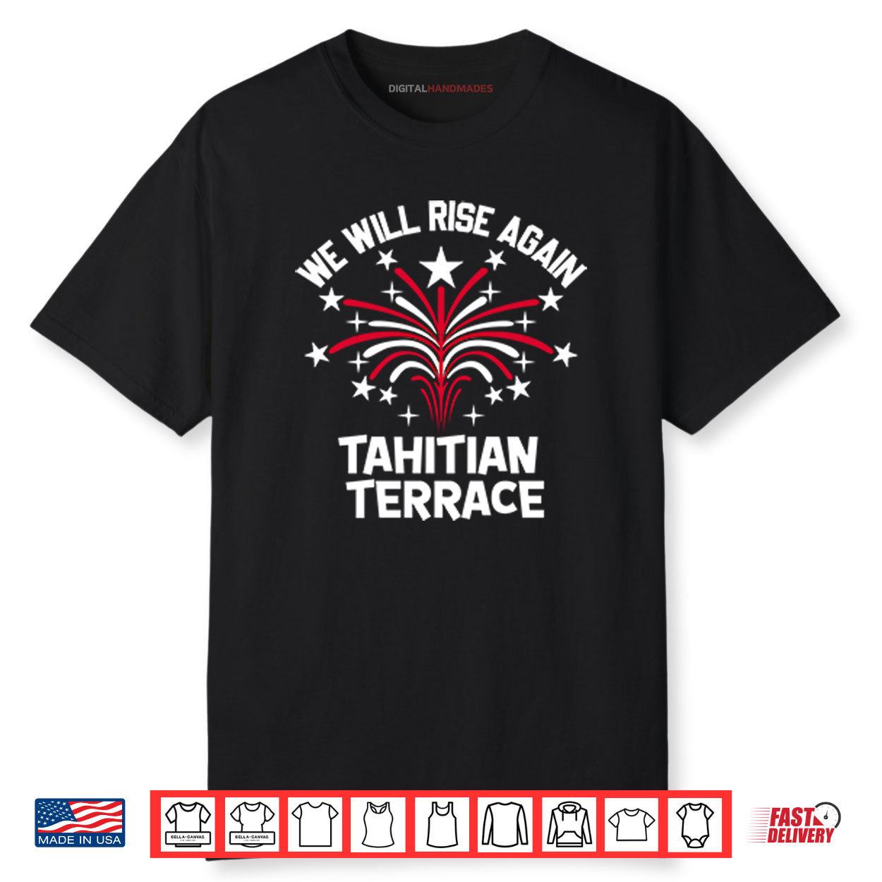 We Will Rise Again Tahitian Terrace Shirt