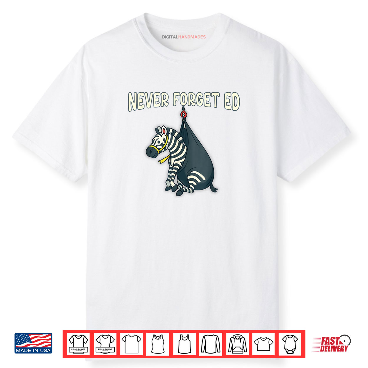 The Runaway Pet Zebra   Never Forget Ed the Zebra Captured Shirt The Runaway Pet Zebra   Never Forget Ed the Zebra Captured Shirt