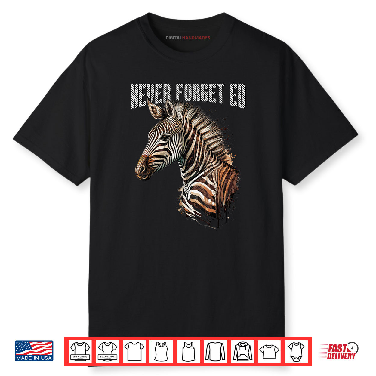 Never Forget Ed the Zebra Shirt Never Forget Ed the Zebra Shirt