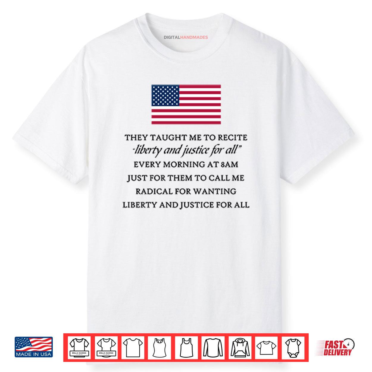 They Taught Me To Recite Liberty And Justice For All Every Morning Shirt