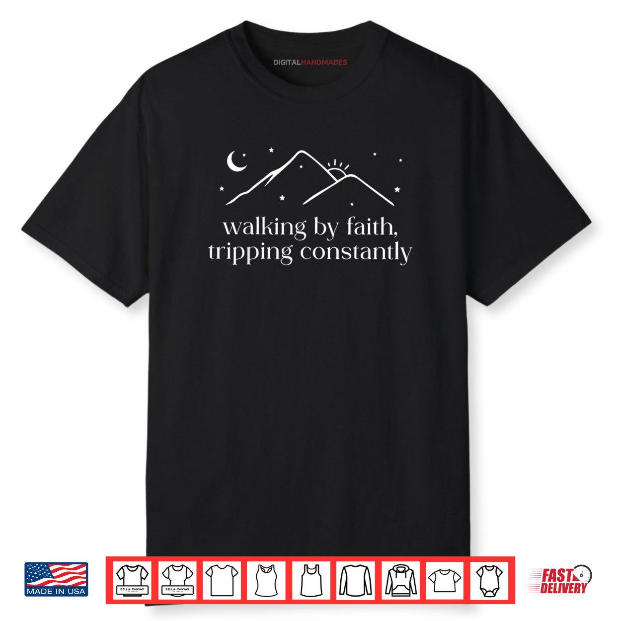 Walking By Faith Tripping Constantly Christian Bible Shirt Walking By Faith Tripping Constantly Christian Bible Shirt