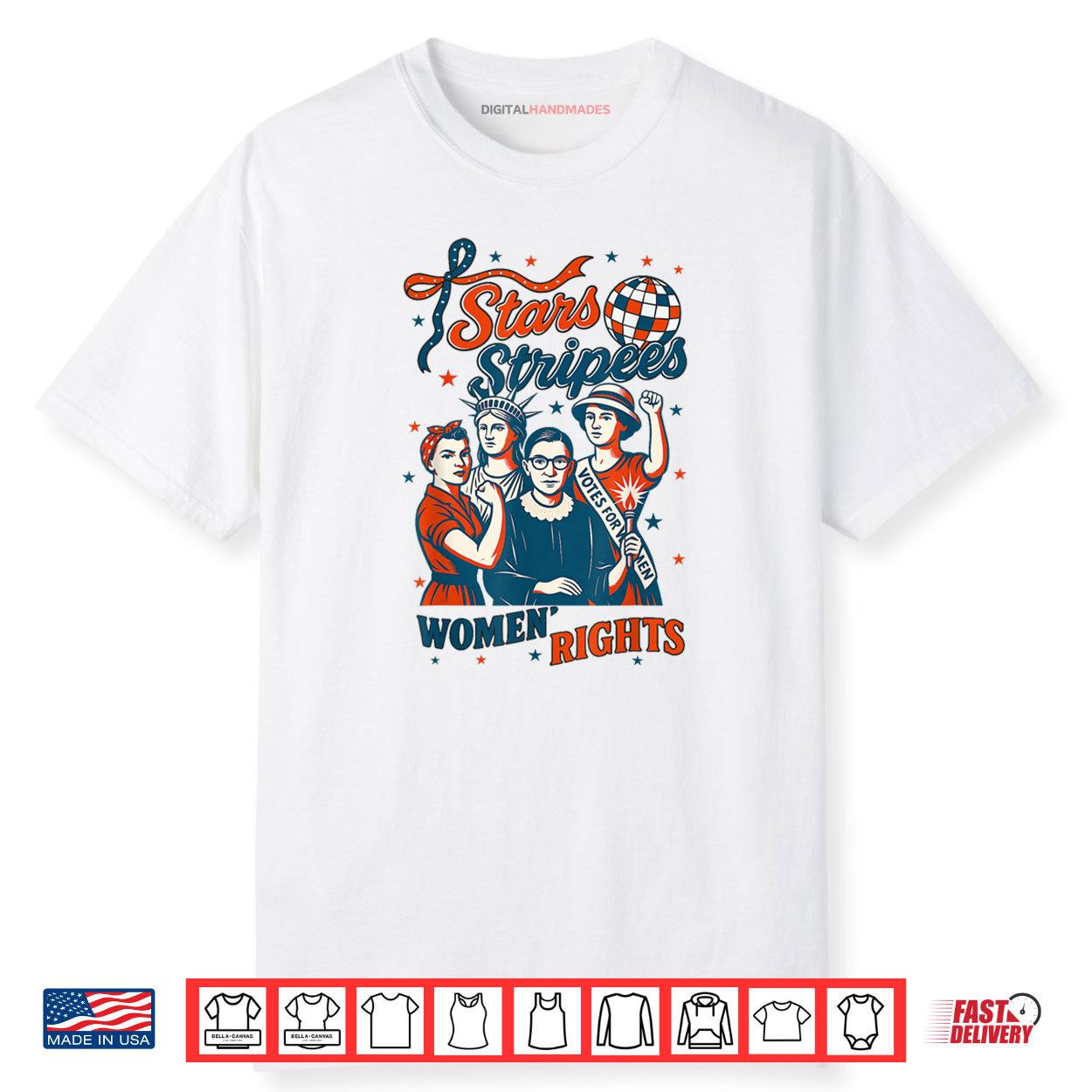 4th Of July Feminist Stars Stripes and Women’s Rights Shirt