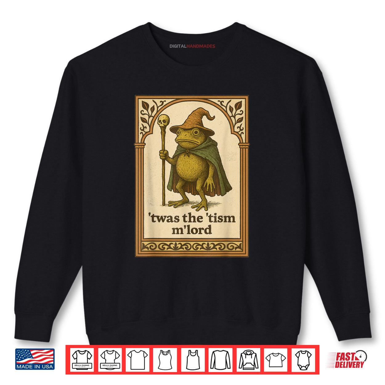 Twas the 'Tism M'Lord Funny Wizard Frog Autism Shirt 1 Sweatshirt Twas the Tism MLord Funny Wizard Frog Autism Shirt digitalhandmades