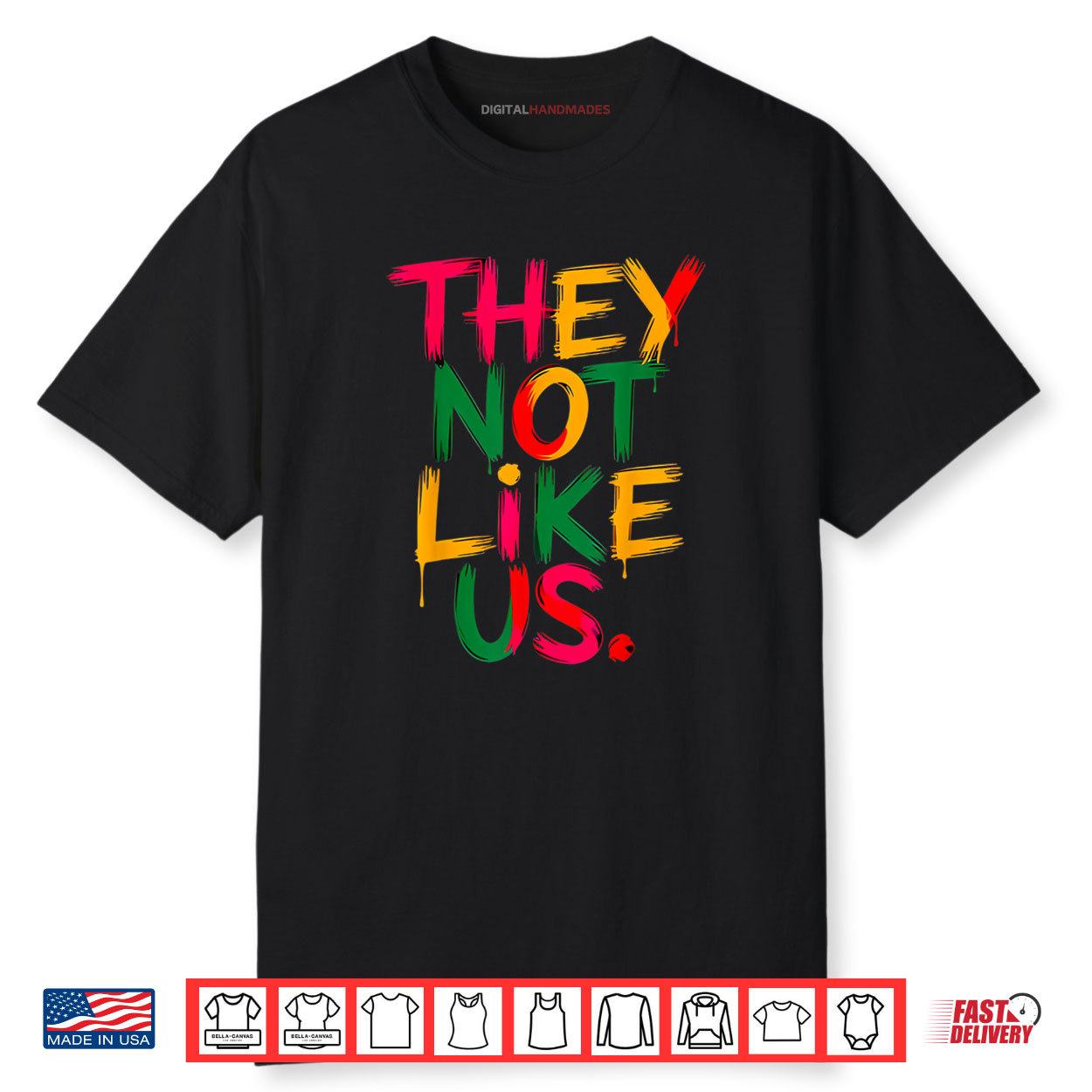 They Don’t Like Us Shirt Juneteenth 1865 Pride Shirt