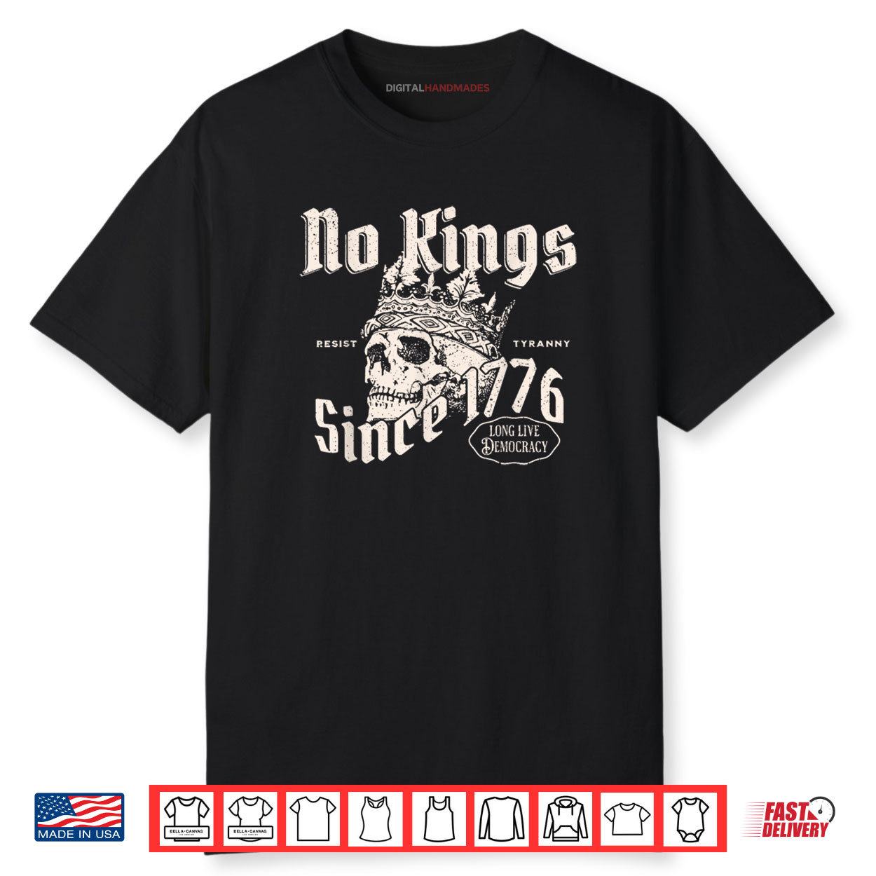 No Kings Since 1776 Skull Shirt
