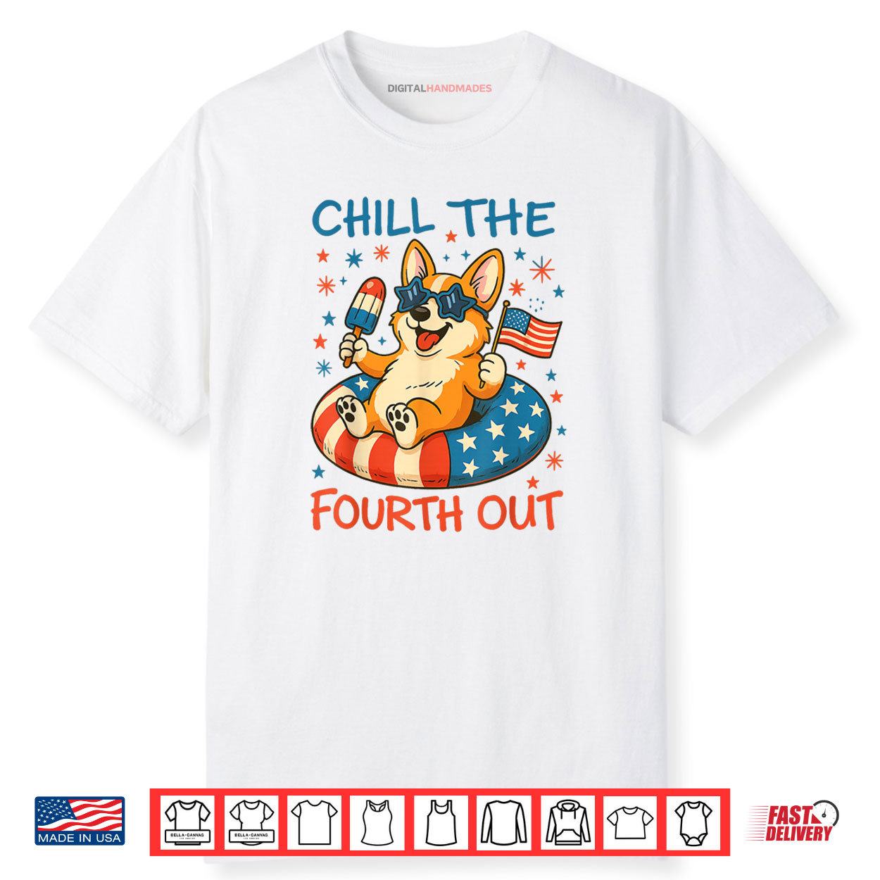 Chill the Fourth Out Cute Corgi Patriotic 4th Of July Shirt