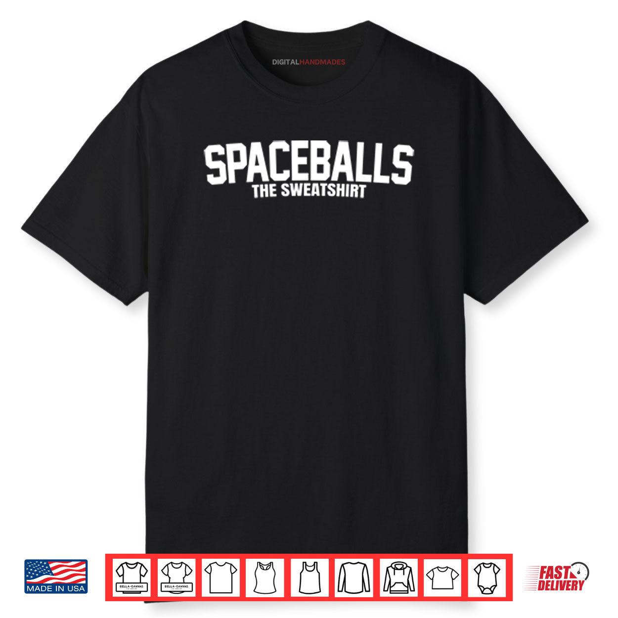 Mel Brooks Spaceballs The Sweatshirt