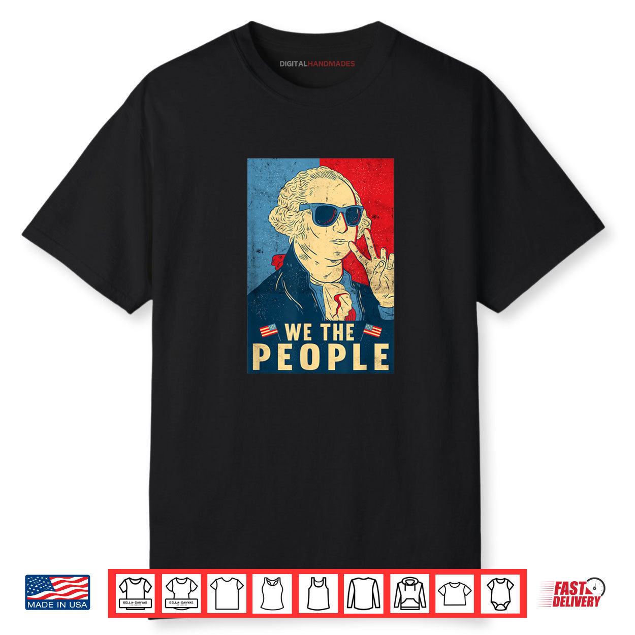 We The People George Washington 4th of July Shirt