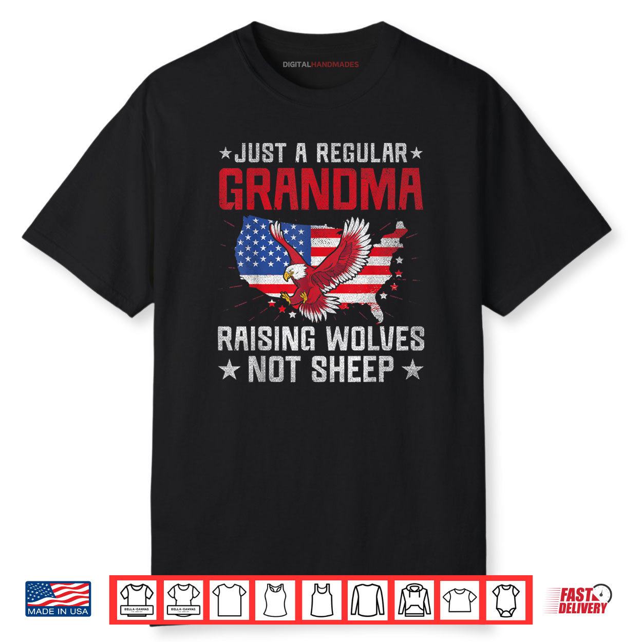 Regular Grandma Raising Wolves Not Sheep 4th of July US Flag Shirt