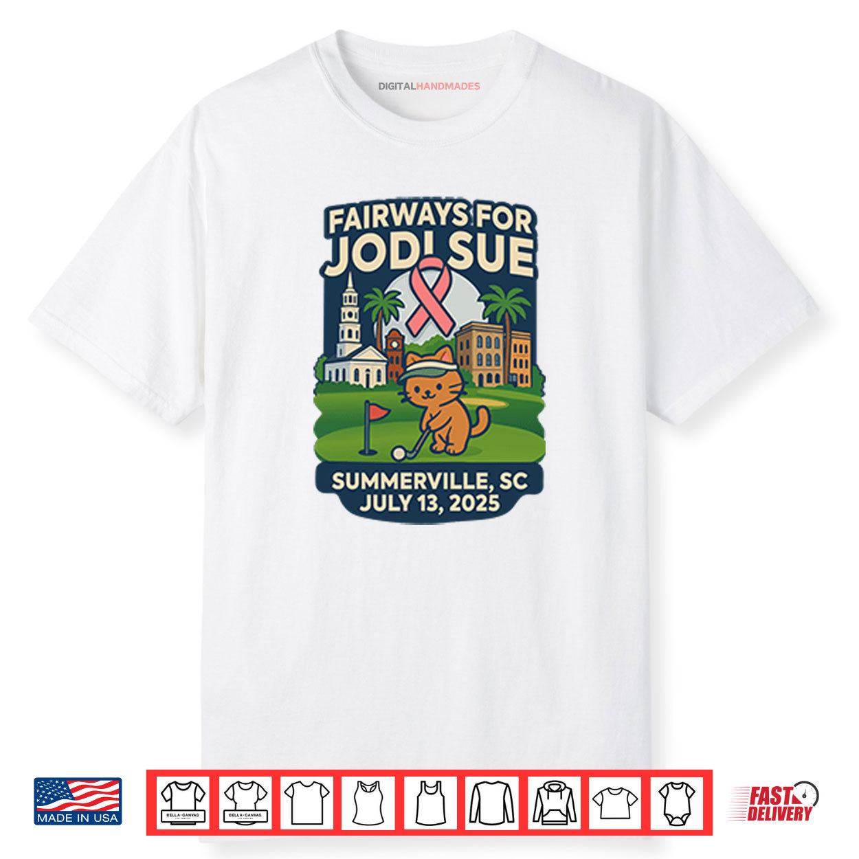 Fairways For Jodi Sue Summerville SC July 13 2025 Shirt