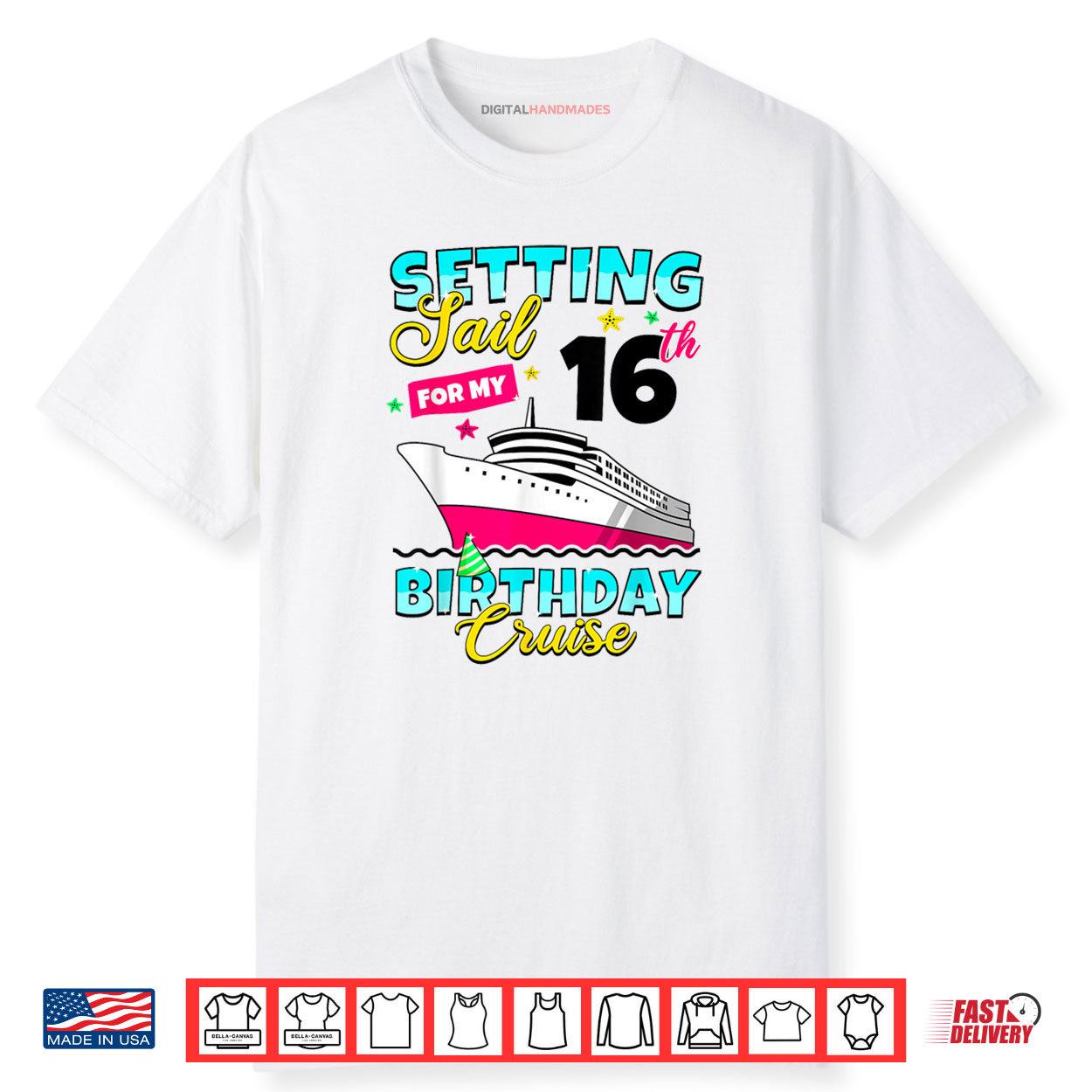 Setting Sail For My 16th Birthday Cruise Party 16 Years Old Shirt