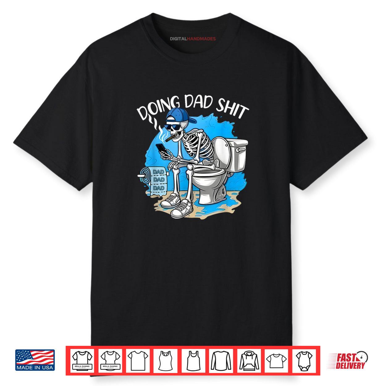 Doing Dad Shit Dad Joke Skeleton Dad Funny Dad Father’s Day Shirt
