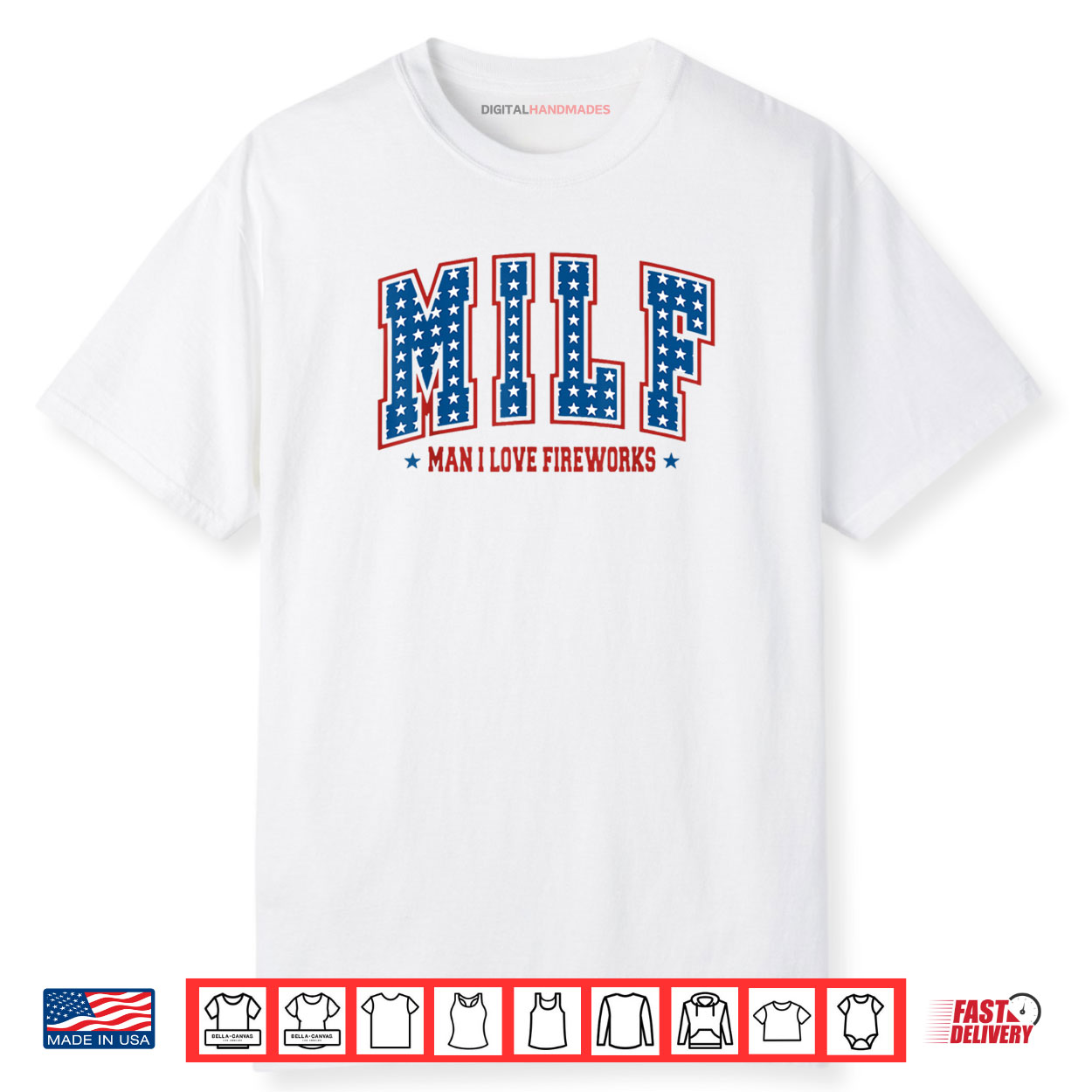 Retro MILF Man I Love Fireworks Funny American 4th Of July Shirt