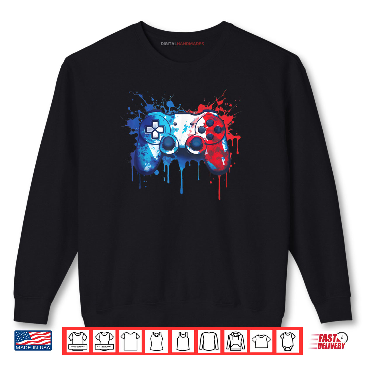 Patriotic Gamer Red White Blue 4th of July Video Game Shirt 1 Sweatshirt Patriotic Gamer Red White Blue 4th of July Video Game Shirt