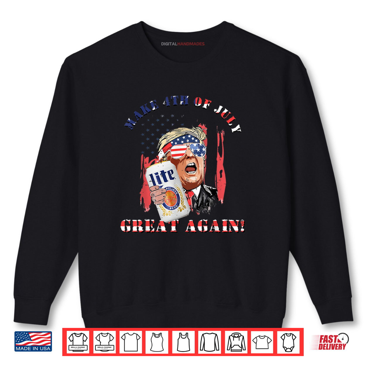 Funny Trump Drinking US Flag Make 4th Of July Great Again Shirt 1 Sweatshirt Funny Trump Drinking US Flag Make 4th Of July Great Again Shirt