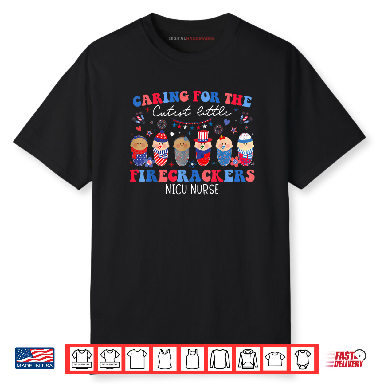 Caring For The Cutest Firecrackers NICU Nurse 4th Of July Shirt