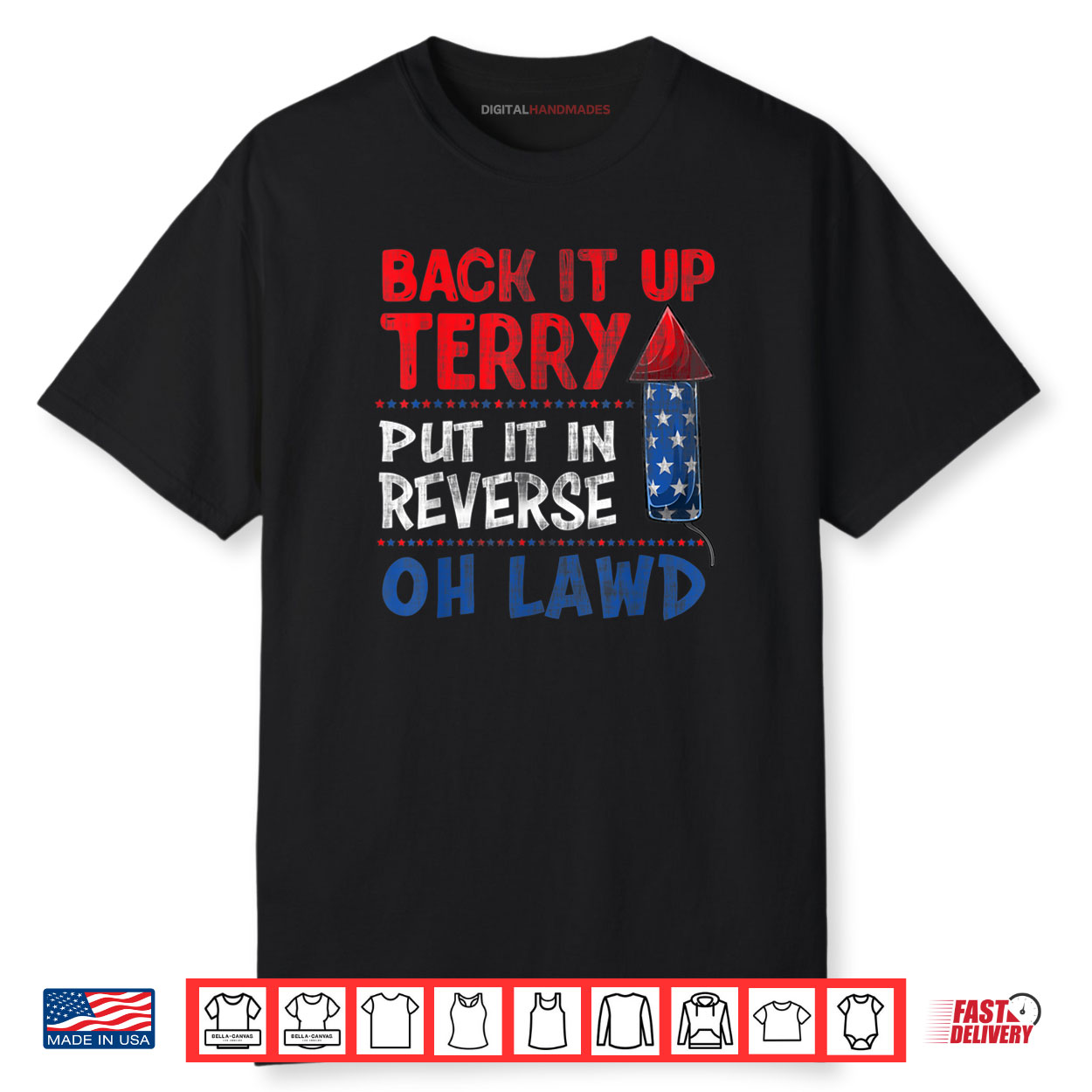 Back it up Terry Fourth of July Shirt