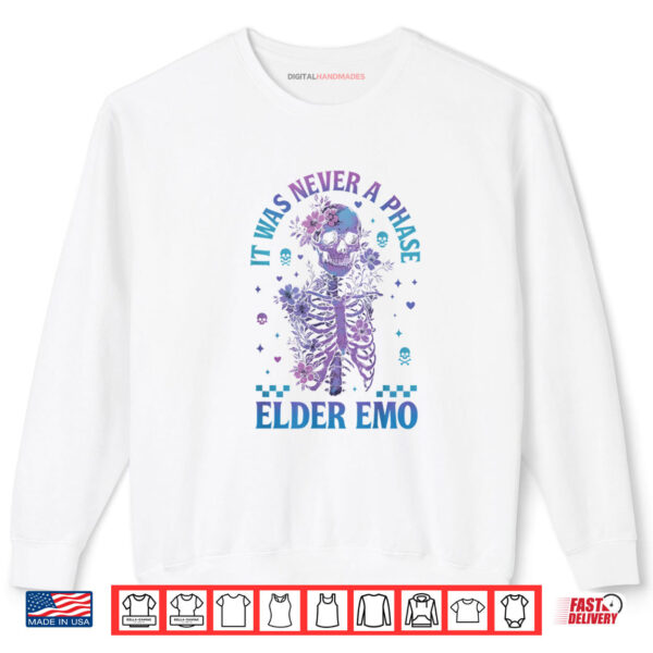 Sweatshirt Elder Emo Club Skeleton It Was Never A Phase Shirt digitalhandmades.com