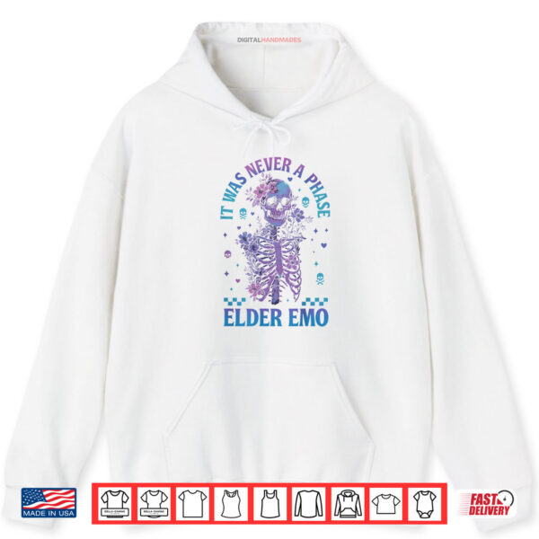 Hoodie Elder Emo Club Skeleton It Was Never A Phase Shirt digitalhandmades.com