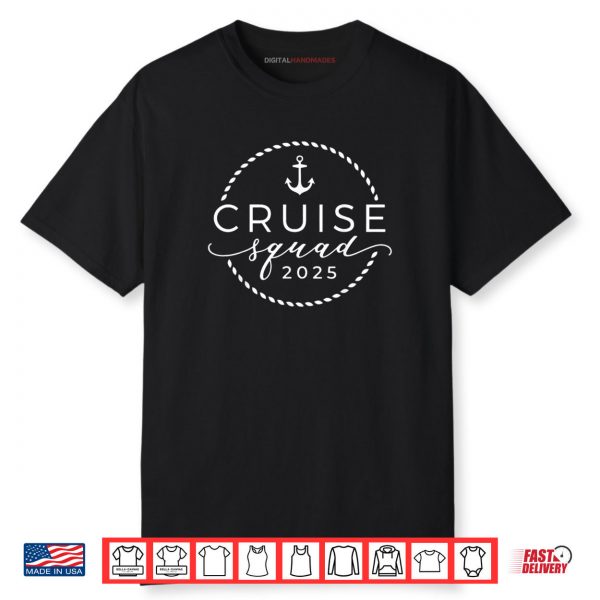 Cruise Squad 2025 Summer Vacation Matching Family Cruise Shirt