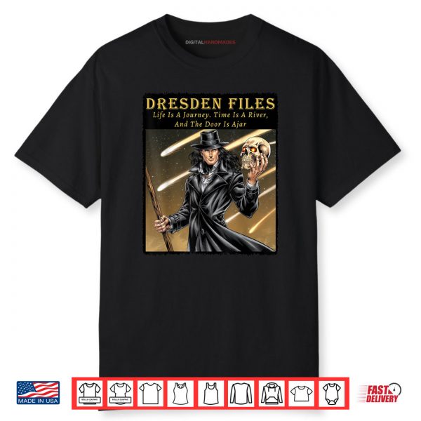 Dresden Files Life Is A Journey Shirt