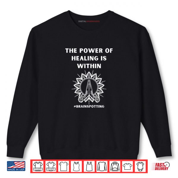 Sweatshirt Brainspotting The Power Of Healing Is Within digitalhandmades