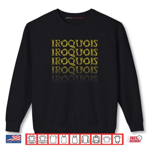 Sweatshirt CEL Iroquois Tribal Font Repeat Shirt digitalhandmades