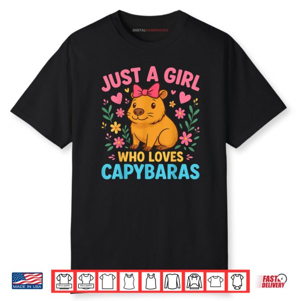 Just a Girl Who Loves Capybaras Cute Rodent Animal Shirt