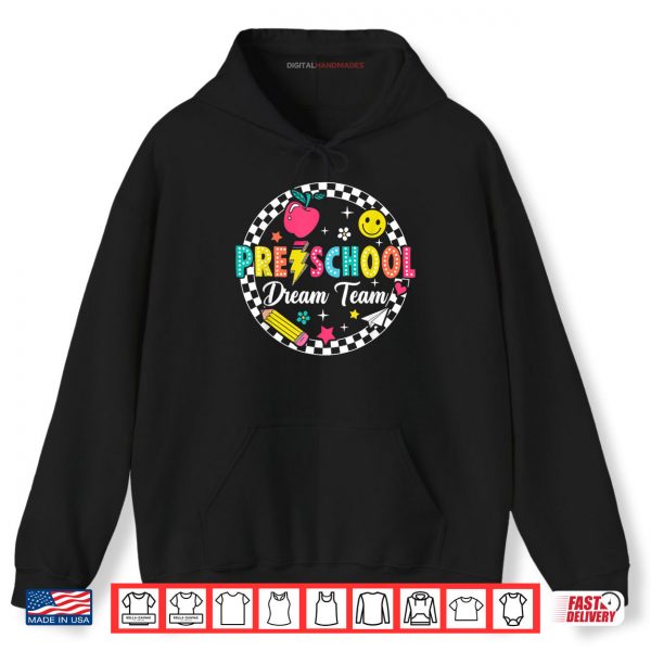 Hoodie Back To School Preschool Dream Team First Day Of School Kids Shirt digitalhandmades