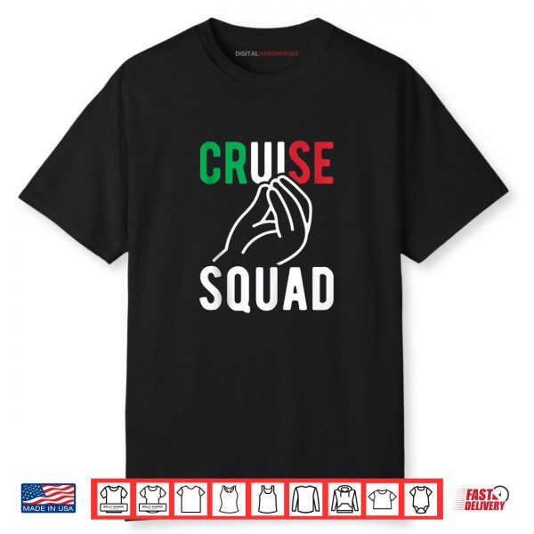 Italy Cruise Squad 2025 Funny Italian Family Matching Cruise Shirt