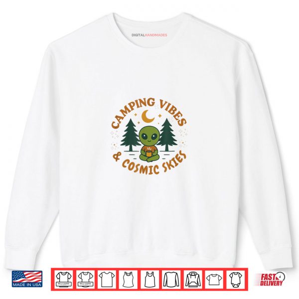 Sweatshirt Camping Vibes Cosmic Skies Alien Coffee Shirt digitalhandmades