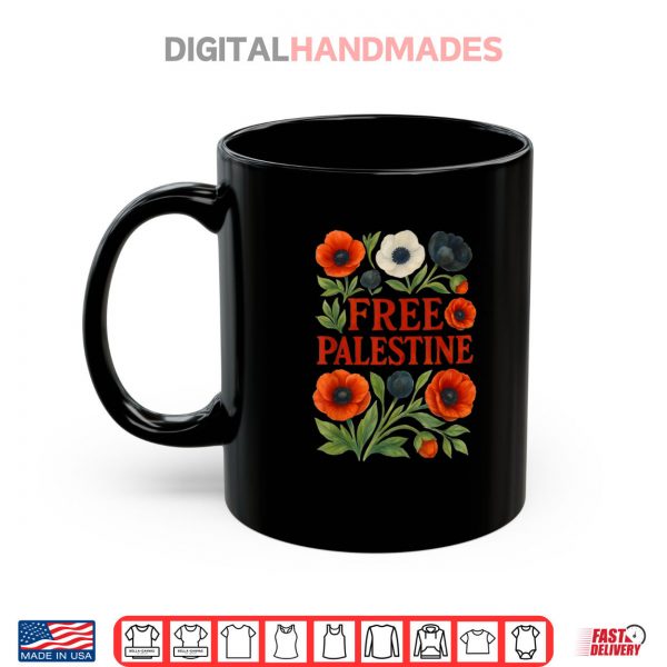 Mug Free Palestine Flower Palestine Clothing Support Gaza Shirt digitalhandmades
