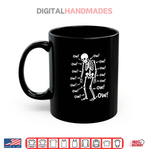Mug Ow Skeleton Chronic Pain Awareness Funny Shirt digitalhandmades
