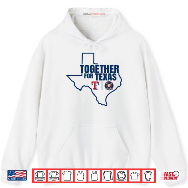 Hoodie Texas Rangers And Houston Astros Together For Texas Shirt digitalhandmades.com