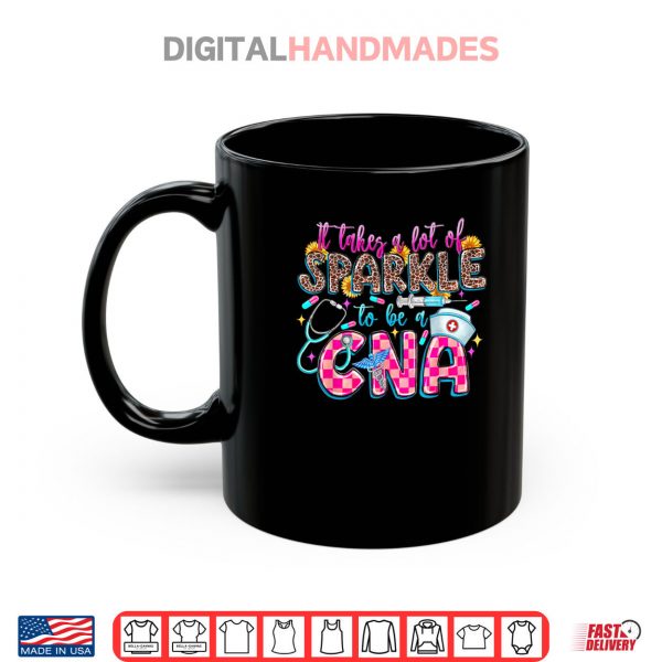 Mug Groovy It Takes A Lot Of Sparkle To Be A CNA Nursing Week Shirt digitalhandmades