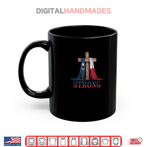 Mug Texas Strong Cross Christian Patriotic Religion Shirt digitalhandmades