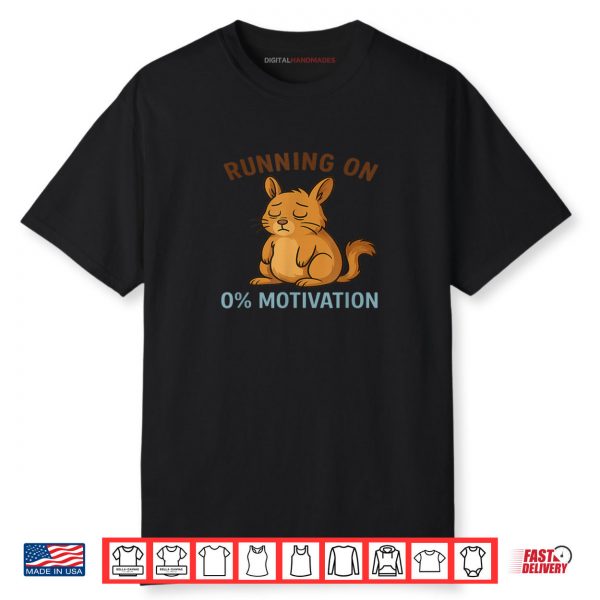 Zero Motivation Shirt