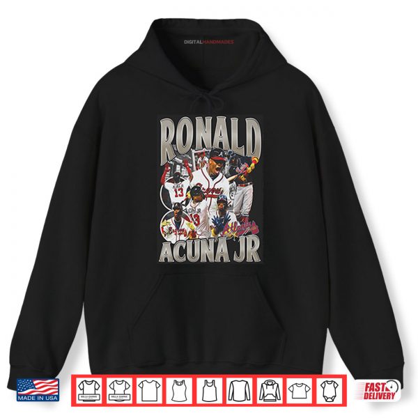 Hoodie Ronald Acuna Jr Atlanta Braves Baseball Shirt digitalhandmades