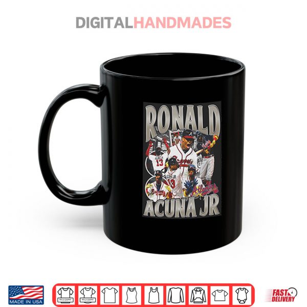 Mug Ronald Acuna Jr Atlanta Braves Baseball Shirt digitalhandmades