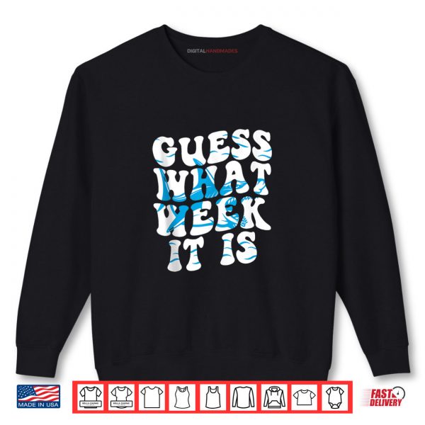 Sweatshirt Guess What Week It Is Shark Lover 2025 Ocean Wildlife Shirt digitalhandmades