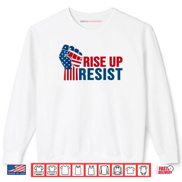 Sweatshirt Rise Up Resist Patriotic Shirt digitalhandmades