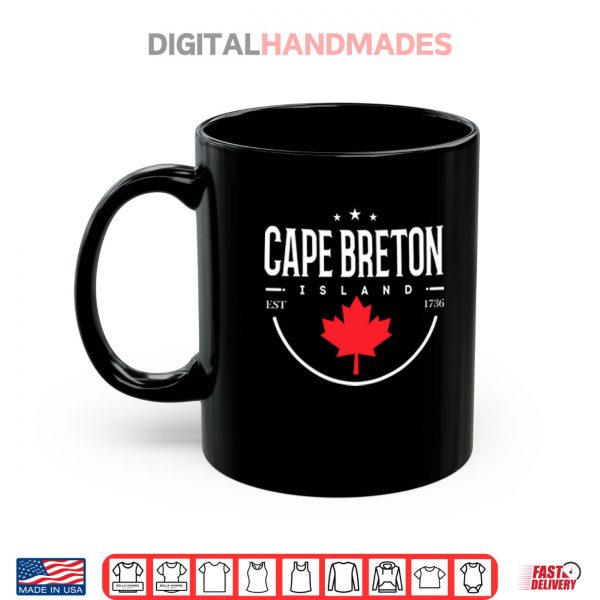 Mug Cape Breton Island Est 1736 Shirt digitalhandmades.com